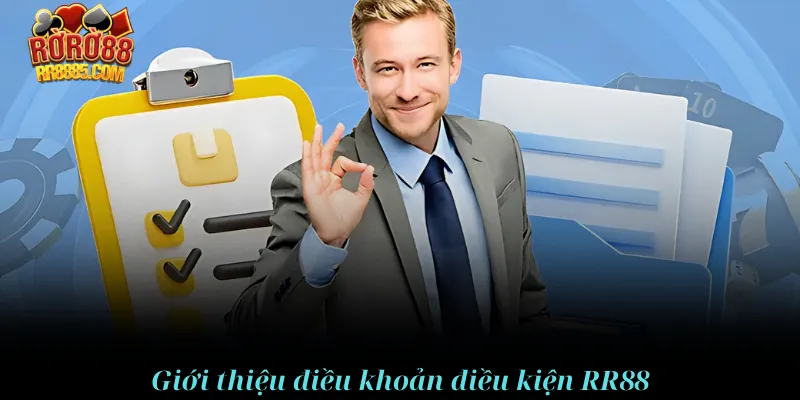 Giới thiệu điều khoản điều kiện RR88